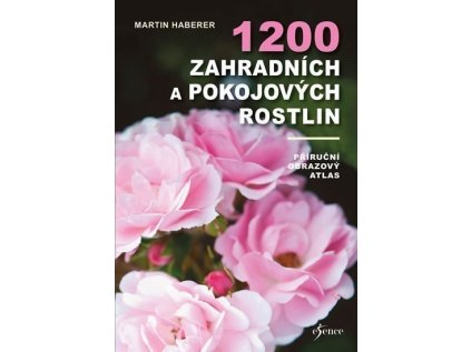 1200 zahradních a pokojových rostlin (Stav Použité zboží - Běžné opotřebení)