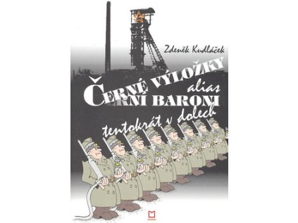 Černé výložky alias Černí baroni (Stav Použité zboží - Běžné opotřebení)