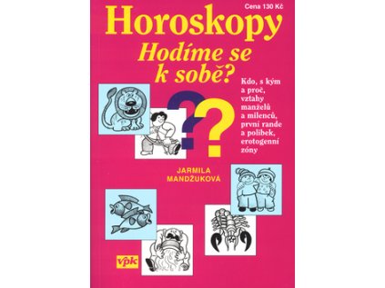 Horoskopy Hodíme se k sobě? (Stav Použité zboží - Běžné opotřebení)