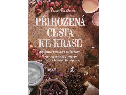 Přirozená cesta ke kráse (Stav Použité zboží - Jako nová)
