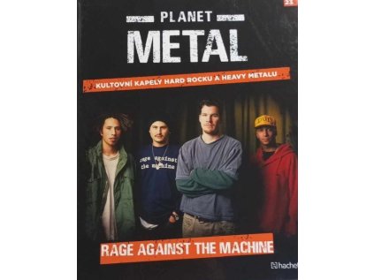 Planet metal Rage Against the Machine (Stav Nová)