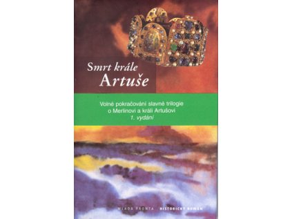 Smrt krále Artuše (Stav Použité zboží - Běžné opotřebení)