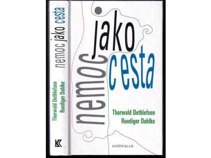 Nemoc jako cesta (Stav Použité zboží - Běžné opotřebení)