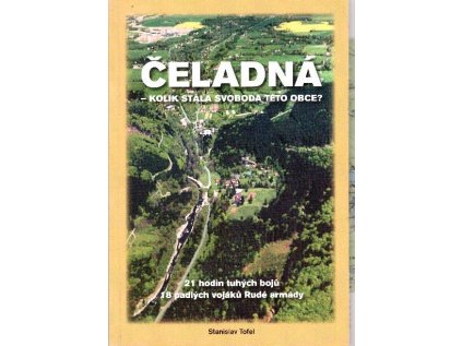 Čeladná - kolik stála svoboda této obce? (Stav Použité zboží - Běžné opotřebení)