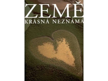 Země krásná neznámá (Stav Použité zboží, běžné opotřebení)