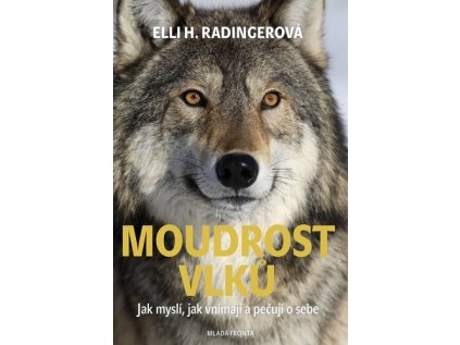 Moudrost vlků (Stav Použité zboží - Běžné opotřebení)