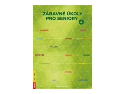 Zábavné úkoly pro seniory 4 (Stav Nová)