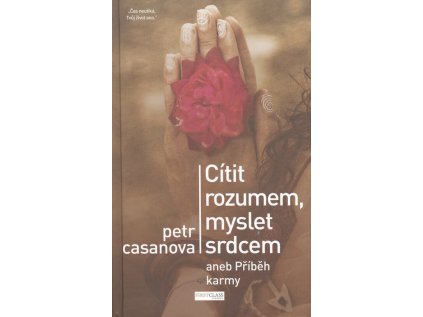 Cítit rozumem, myslet srdcem (Stav Použité zboží - Jako nová)