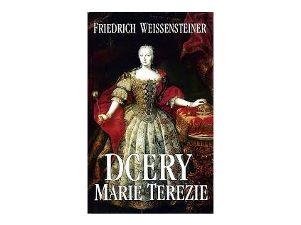Dcery Marie Terezie (Stav Použité zboží - Běžné opotřebení)