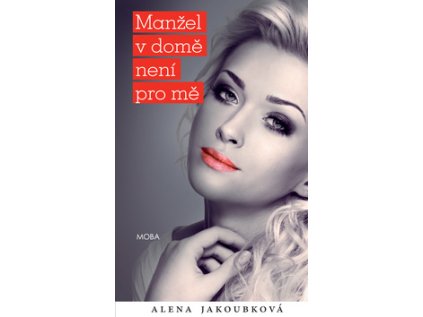 Manžel v domě není pro mě (Stav Použité zboží - Běžné opotřebení)