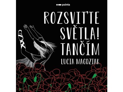 Rozsviťte světla! Tančím (Stav Použité zboží - Jako nová)