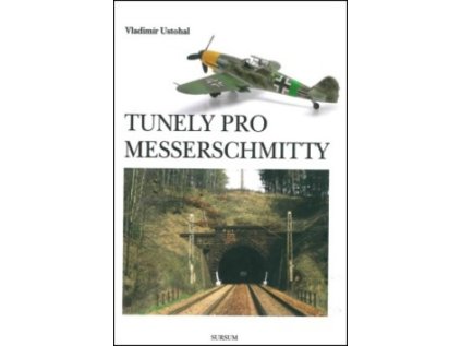 Tunely pro Messerschmitty (Stav Použité zboží - Běžné opotřebení)