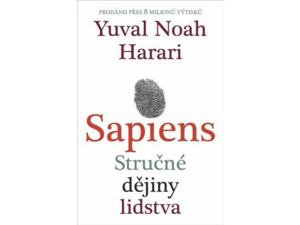 Sapiens - Stručné dějiny lidstva (Stav Použité zboží - Běžné opotřebení)