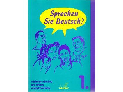 Sprechen Sie Deutsch 1. učitel