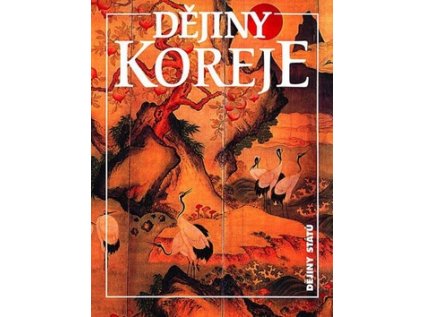 Dějiny Koreje (Stav Použité zboží - Jako nová)