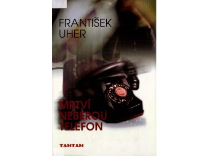 Mrtví neberou telefon (Stav Použité zboží - Běžné opotřebení)