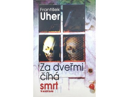 Za dveřmi číhá smrt (Stav Použité zboží - Jako nová)