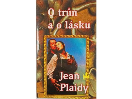O trůn a o lásku (Stav Použité zboží - Běžné opotřebení)