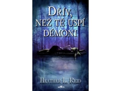 Dřív než tě uspí démoni (Stav Nová)