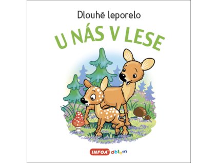 Dlouhé leporelo - U nás v lese (Stav Nová)