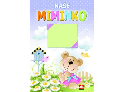 Naše miminko (Stav Nová)
