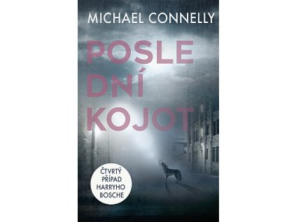 Poslední kojot (Stav Nová)