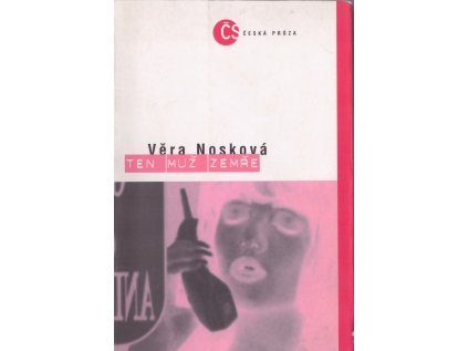Ten muž zemře (Stav Nová - lehce poškozená)