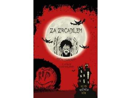 Za zrcadlem (Stav Nová)