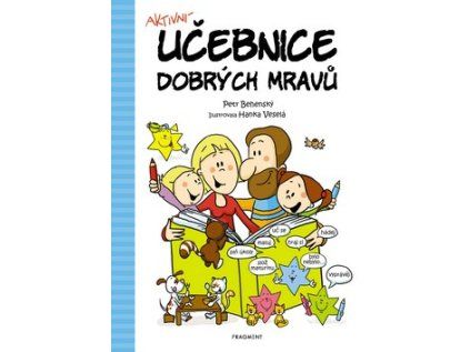 Učebnice dobrých mravů (Stav Nová)