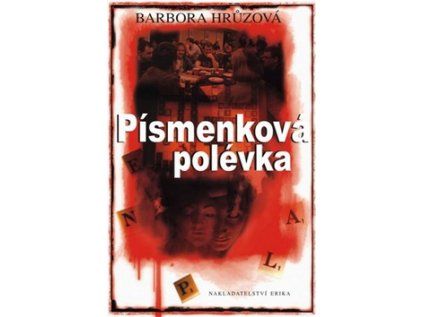 Písmenková polévka (Stav Nová)