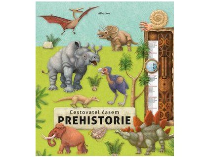 Cestovatel časem Prehistorie (Stav Nová)