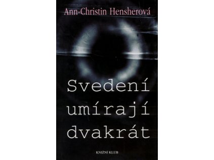Svedení umírají dvakrát (Stav Nová - lehce poškozená)