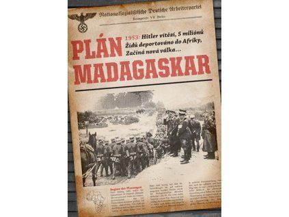Plán Madagaskar (Stav Nová)