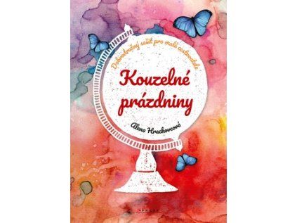 Kouzelné prázdniny (Stav Nová)