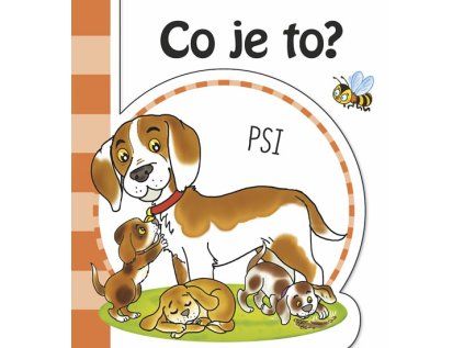 Co je to? Psi (Stav Nová)