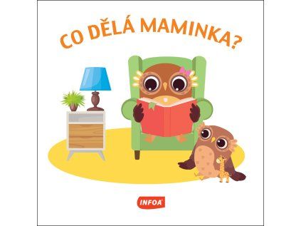 Co dělá maminka? (Stav Nová)