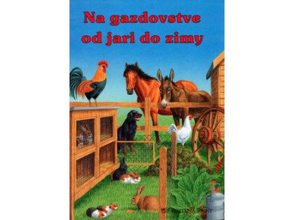 Na gazdovstve od jari do zimy (Stav Nová - lehce poškozená)