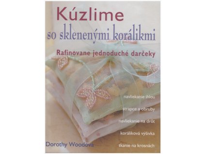 Kúzlime so sklenenými korálikmi (Stav Nová - lehce poškozená)