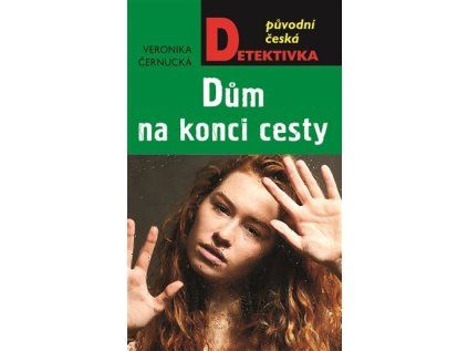 Dům na konci cesty (Stav Nová)