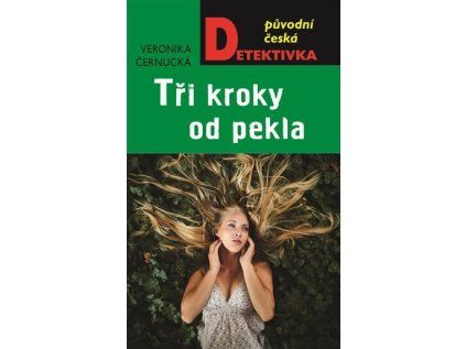 Tři kroky od pekla (Stav Nová)