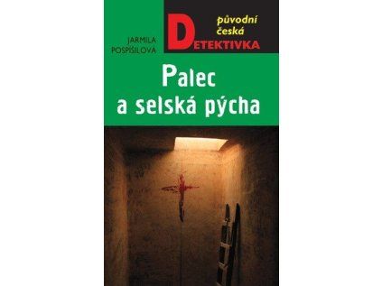 Palec a selská pýcha (Stav Nová)