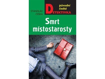 Smrt místostarosty (Stav Nová)