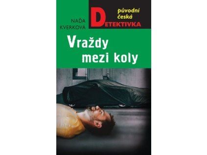 Vraždy mezi koly (Stav Nová)