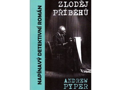 Zloděj příběhů (Stav Nová)