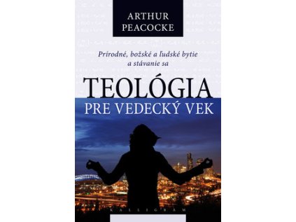 Teológia pre vedecký vek (Stav Nová - lehce poškozená)