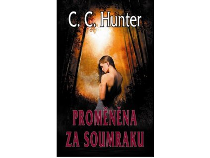 Proměněna za soumraku (Údolí stínů 3) (Stav Nová - lehce poškozená)