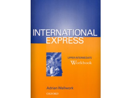 International Express Upper-intermediate Workbook (Stav Nová - lehce poškozená)
