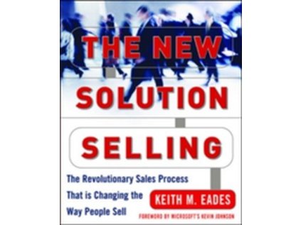 The New Solution Selling (Stav Použité zboží - jako nová)