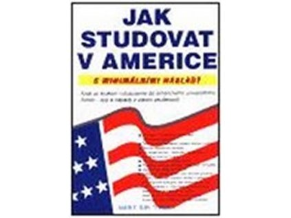 Jak studovat v Americe (Stav Nová)