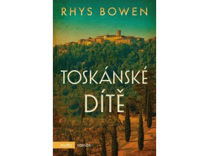 Toskánské dítě (Stav Nová)